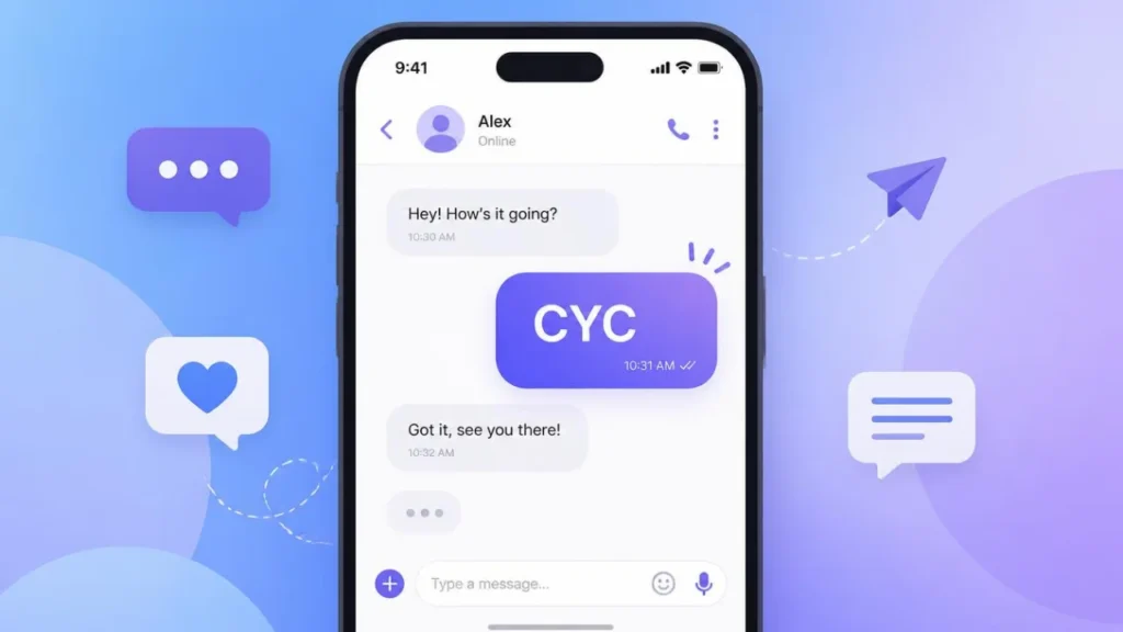 CYC mean in text across messages, DMs, group chats and gaming chats