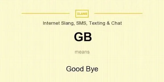 GB mean in text compared as Goodbye and God Bless in two messages