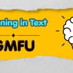 What do GMFU mean in text explained with a texting example