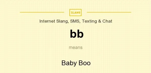 BB meaning in text compared with Bae, Boo, Babe, and Hun