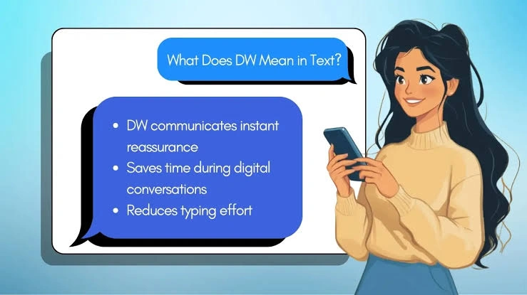 DW Meaning In Text examples across friendship dating gaming and work conversations