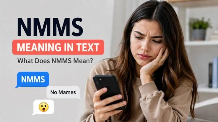 Nmms Meaning In Text explained with texting, social media, and Mexican Spanish slang examples