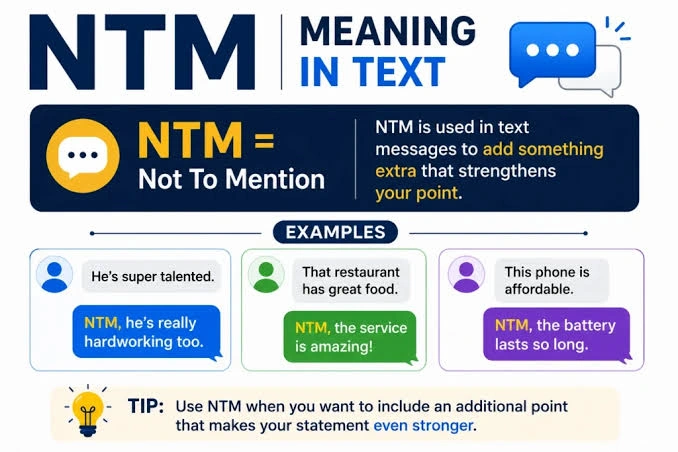  NTM meaning in text showing nothing much, not too much, and not to mention