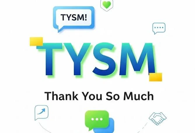Tysm mean in text showing the full form Thank You So Much and difference from TY