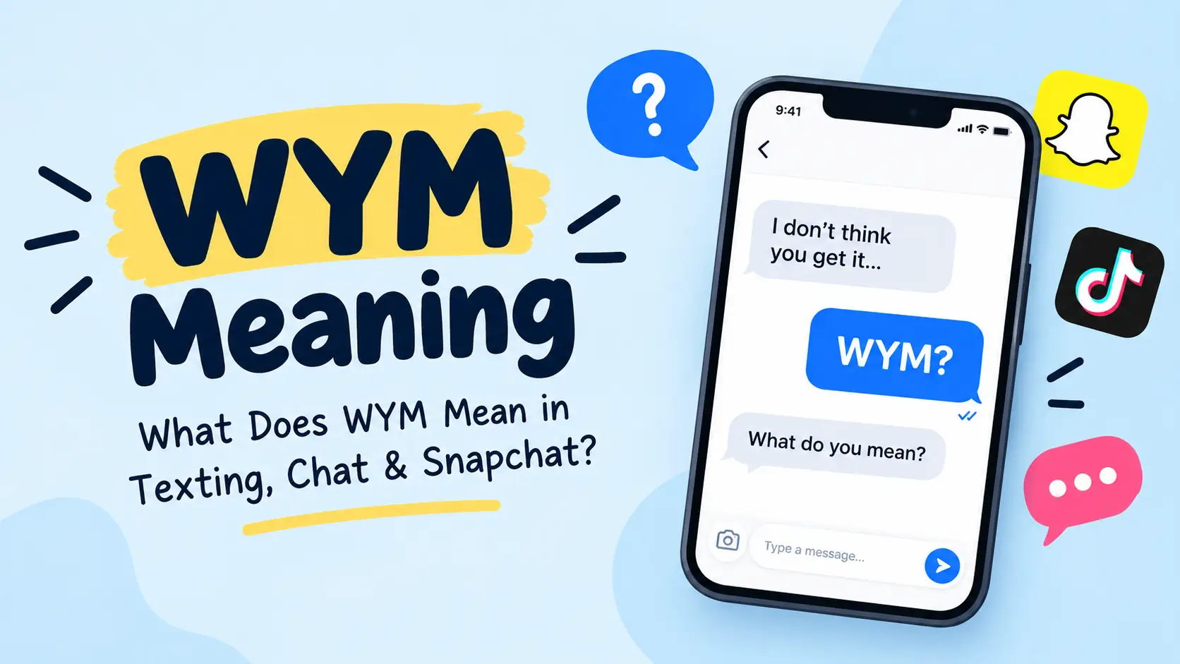 WYM meaning in text showing what do you mean in a casual chat